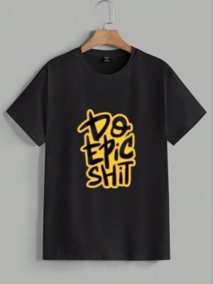 Do epic shit - men t-shirt